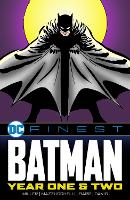 DC Finest: Batman: Year One & Two (Paperback)