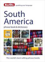 Berlitz Phrase Book & Dictionary South America