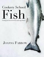Cookery School: Fish (Hardback)