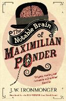 The Notable Brain of Maximilian Ponder (Paperback)
