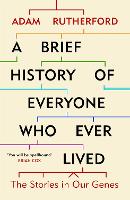 A Brief History of Everyone Who Ever Lived: The Stories in Our Genes (Paperback)
