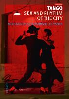 Tango: Sex and Rhythm of the City - Reverb (Paperback)
