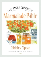 The Three Chimneys Marmalade Bible - Birlinn Food Bibles (Paperback)