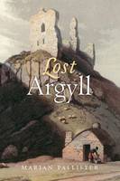 Lost Argyll (Paperback)