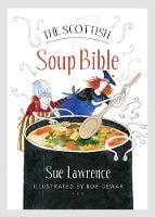 The Scottish Soup Bible (Paperback)