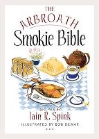 The Arbroath Smokie Bible (Paperback)