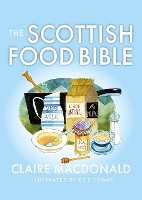 The Scottish Food Bible (Paperback)