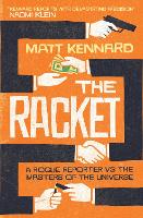 The Racket: A Rogue Reporter vs The American Elite (Hardback)