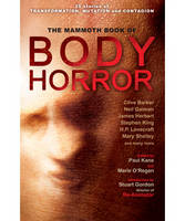 The Mammoth Book of Body Horror - Mammoth Books (Paperback)