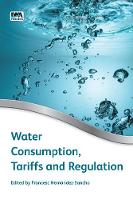 Water Consumption, Tariffs and Regulation (Hardback)