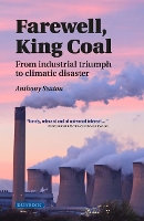 Farewell, King Coal