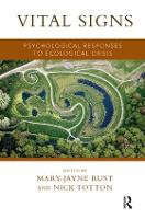 Vital Signs: Psychological Responses to Ecological Crisis (Paperback)