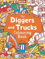 The Diggers and Trucks Colouring Book (Paperback)