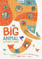 The Big Animal Activity Book: Fun, Fact-filled Wildlife Puzzles for Kids to Complete - Big Buster Activity (Paperback)