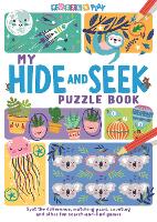 My Hide and Seek Puzzle Book: Spot the Difference, Matching Pairs, Counting and other fun Seek and Find Games - Puzzle Play (Paperback)