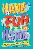 Have Fun at Home (Paperback)