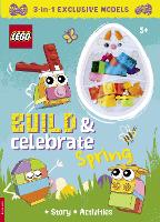 LEGO (R): Build & Celebrate Spring (includes 30 bricks) (Hardback)