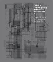 Detail in Contemporary Residential Architecture 2 - Detail (Hardback)