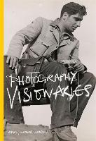 Photography Visionaries - Visionaries (Paperback)
