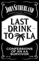 Last Drink to LA (Paperback)