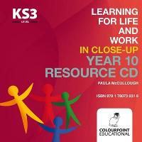 Learning for Life and Work in Close-Up: Year 10 - Resource CD (CD-ROM)