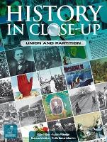 History in Close-Up: Union and Partition (Paperback)