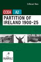 Partition of Ireland 1900-25 for CCEA A2 Level (Paperback)