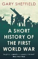 A Short History of the First World War (Paperback)