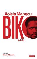 Biko: A Life (Paperback)