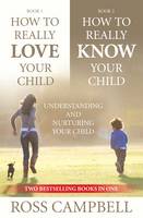 How to Really Love your Child/How to Really Know your Child (2in1) (Paperback)