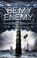 Be My Enemy: Book 2 of the Everness Series - Everness Series (Hardback)