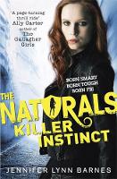The Naturals: Killer Instinct: Book 2 - The Naturals (Paperback)