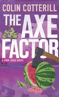 The Axe Factor: A Jimm Juree Novel (Hardback)