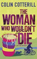 The Woman Who Wouldn't Die: A Dr Siri Murder Mystery (Hardback)