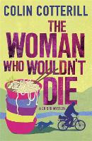 The Woman Who Wouldn't Die: A Dr Siri Murder Mystery (Paperback)