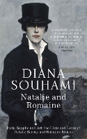 Natalie and Romaine: The Lives and Loves of Natalie Barney and Romaine Brooks (Paperback)