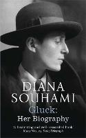 Gluck: Her Biography (Paperback)