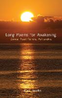 Long Poems for Awakening: Zenda, Pearl Fishers, Ashtavakra (Paperback)