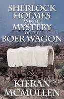 Sherlock Holmes and the Mystery of the Boer Wagon (Paperback)