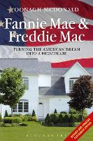 Fannie Mae and Freddie Mac: Turning the American Dream into a Nightmare (Paperback)