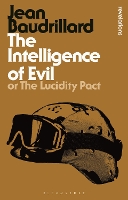The Intelligence of Evil: or, The Lucidity Pact - Bloomsbury Revelations (Paperback)