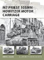 M7 Priest 105mm Howitzer Motor Carriage - New Vanguard (Paperback)