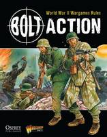 Bolt Action: World War II Wargames Rules - Bolt Action (Hardback)