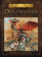 Dragonslayers: From Beowulf to St. George - Myths and Legends (Paperback)