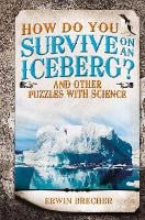 How Do You Survive on an Iceberg? (Hardback)
