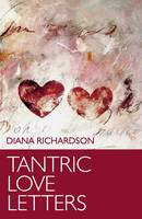 Tantric Love Letters (Paperback)