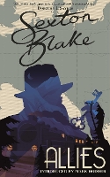 Sexton Blake's Allies Volume 3 - The Sexton Blake Library (Paperback)