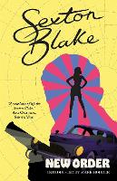 Sexton Blake's New Order Volume 5 - The Sexton Blake Library (Paperback)