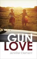 Gun Love (Hardback)