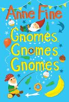 Gnomes, Gnomes, Gnomes (Paperback)